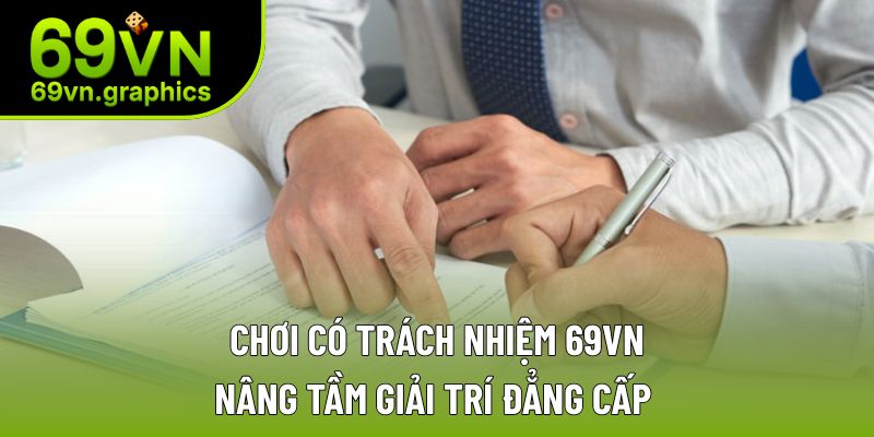 Chơi có trách nhiệm 69VN