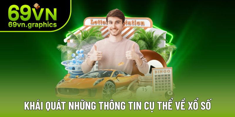 Những thông tin về sảnh xổ số cần thiết