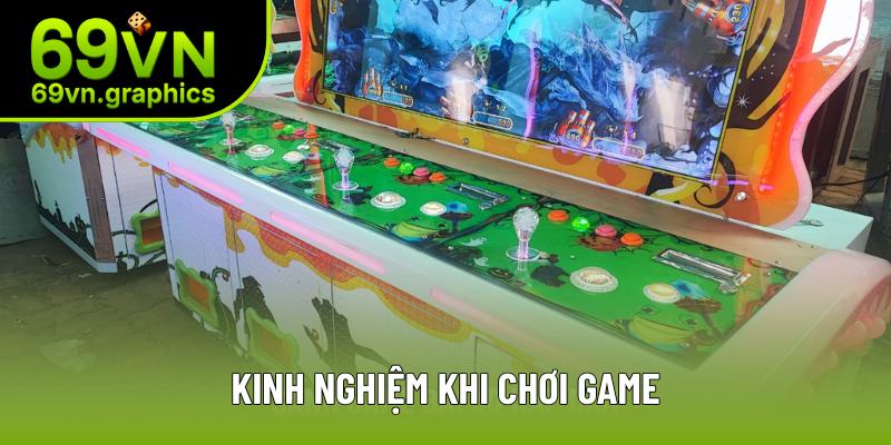 Kinh nghiệm khi chơi game Kinh nghiệm khi chơi game