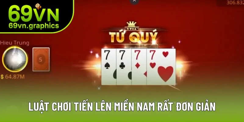 Luật chơi tiến lên miền Nam tại nhà cái rất đơn giản Luật chơi tiến lên miền Nam tại nhà cái rất đơn giản
