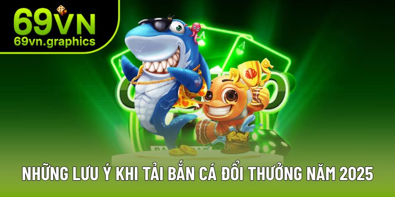 Trọn Bộ Hướng Dẫn Tải Bắn Cá Thành Công Cho Tân Thủ 4 Lưu ý giúp quá trình tải ứng dụng nhanh hơn