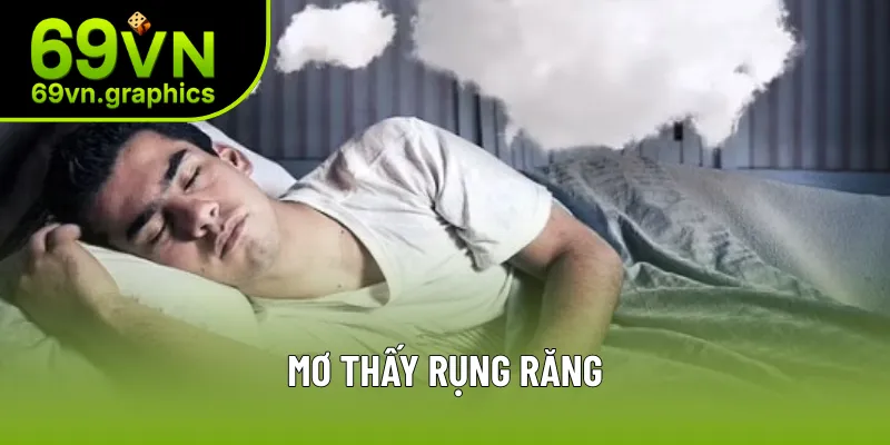 Mơ thấy rụng răng
