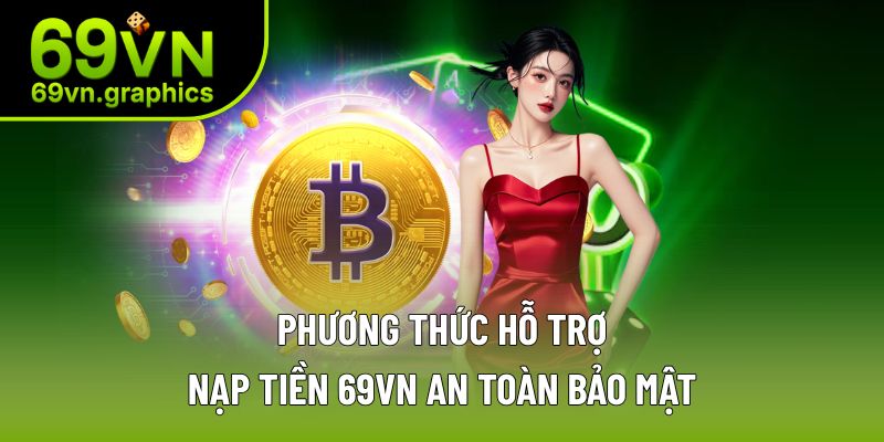 Tổng hợp phương thức nạp tiền 69VN