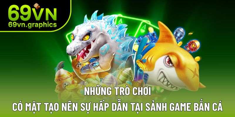 Những trò chơi đang thu hút tại sảnh hot nhất được tại đây Những trò chơi đang thu hút tại sảnh hot nhất được tại đây